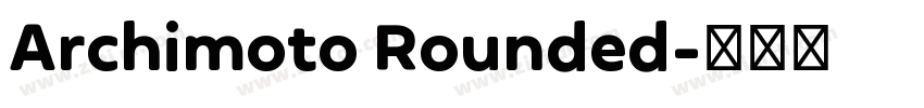 Archimoto Rounded字体转换